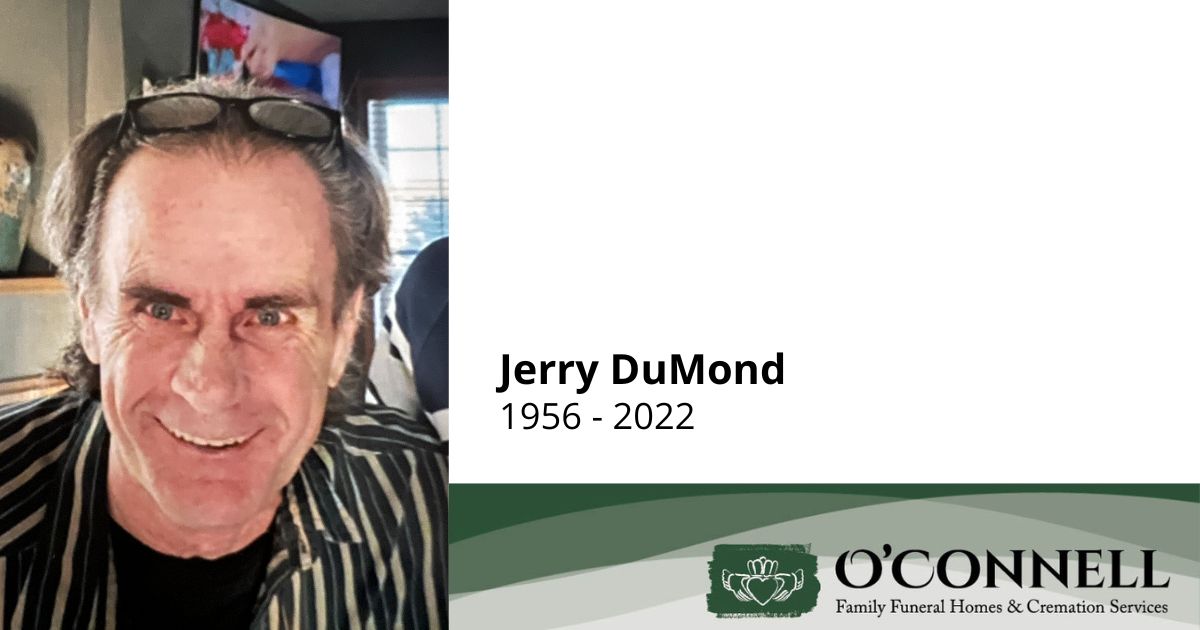 Jerry DuMond - OConnell Family Funeral Homes